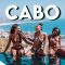 Luxury & Budget Cabo Travel Guide | Part 1 Best Things to Do in Cabo