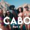 Cabo Travel Guide Part 2 | Cabo Day Trips | La Paz | Todos Santos