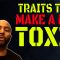 Traits That Make a Man Toxic