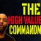 The High Value Male Commandments