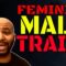 Traits That Make a Man Appear Feminine