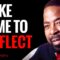The Art of Reflection: Looking Back, Moving Forward! | Les Brown