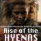 Rise of the Hyenas