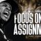Eric Thomas – FOCUS ON THE ASSIGNMENT | PART 3 (Powerful Motivational Video)