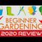 2020 Review/Beginner Gardener