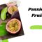 Passion Fruit Harvest and Tasting