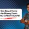 I’ve Been Saying This For Over 20 Years: You Can Buy A Home with No Money Down and NO CREDIT SCORE!