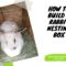 How To Build A Rabbit Nesting Box