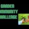 Garden Community Challenge