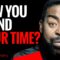 Time is Your Greatest Asset—Maximize It | Les Brown Greatest Message